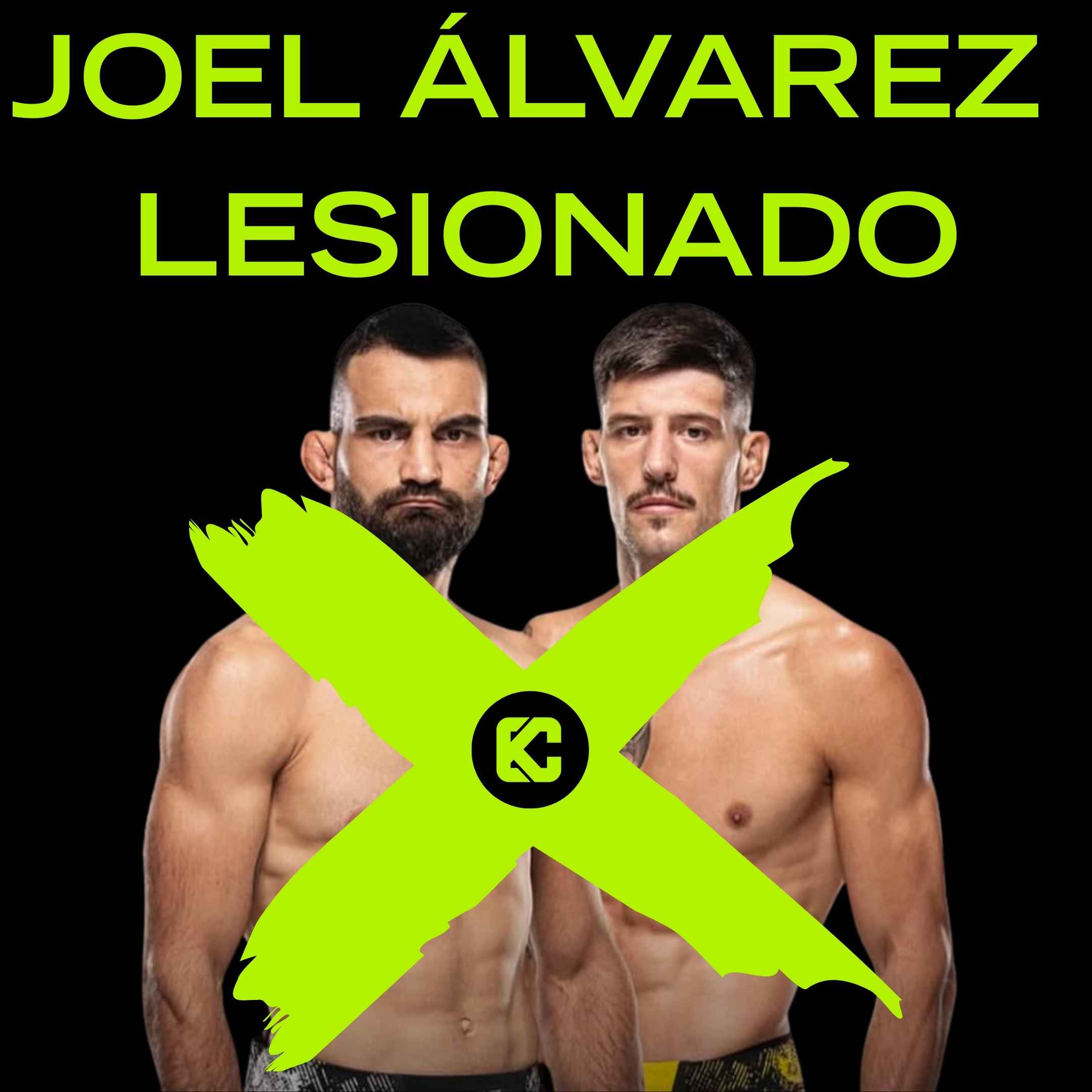 JOEL ÁLVAREZ LESIONADO, SE CAE PARA UFC 315